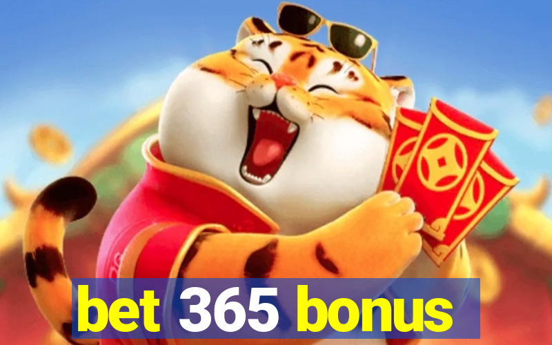 bet 365 bonus